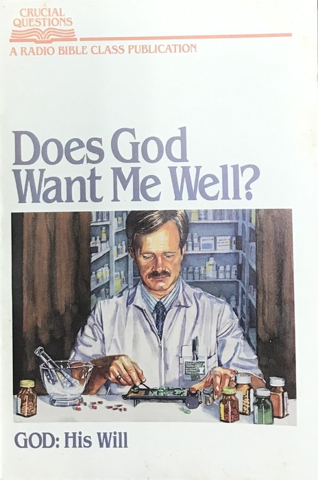 Does God Want Me Well?