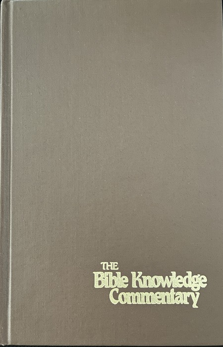 The Bible Knowledge Commentary