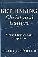 Rethinking Christ and Culture