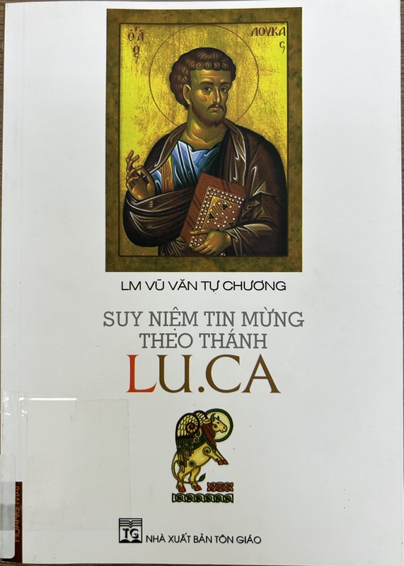 Suy niệm Tin Mừng theo thánh Lu.ca