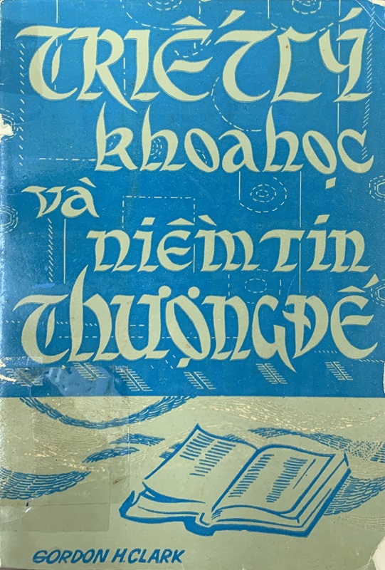 Triết Lý Khoa Học Và Niềm Tin Thượng Đế