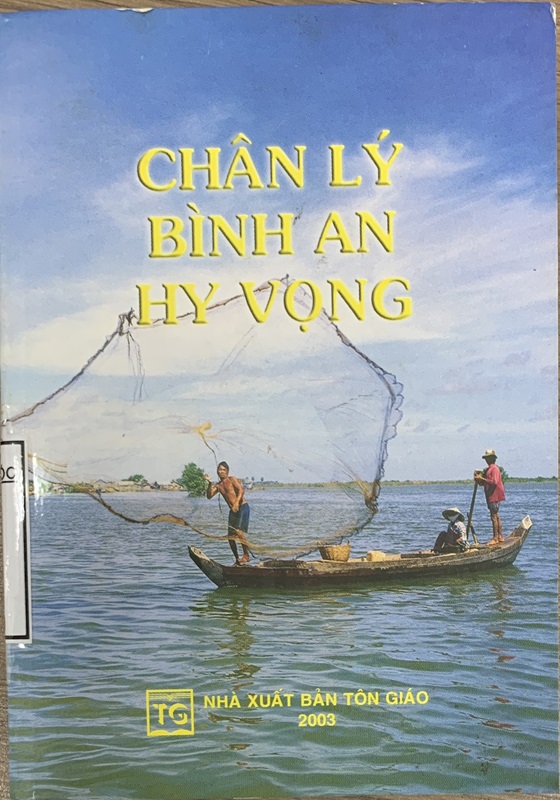 Chân Lý - Bình An - Hy Vọng