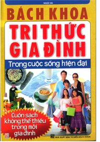 Bách khoa tri thức gia đình trong cuộc sống hiện đại