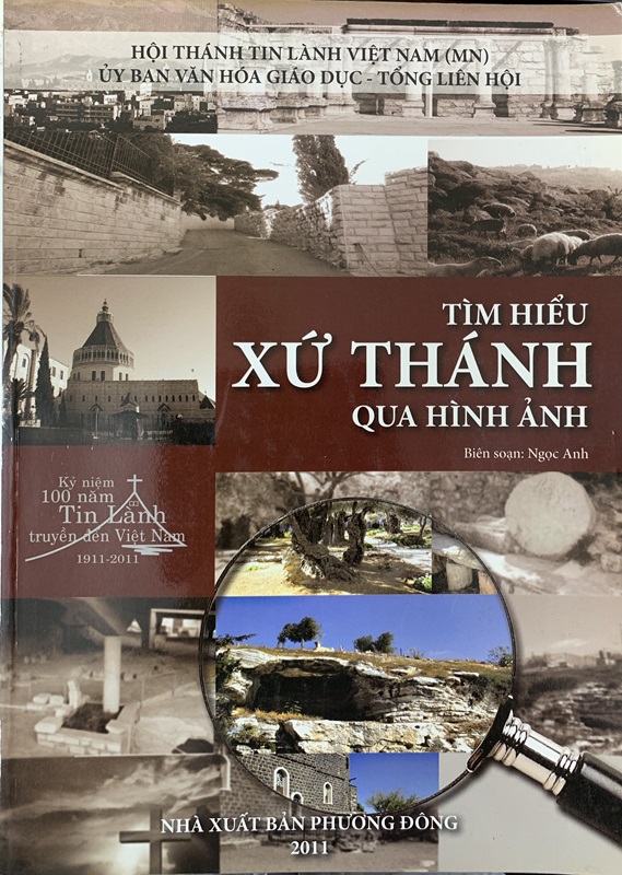 Tìm Hiểu Xứ Thánh qua Hình Ảnh