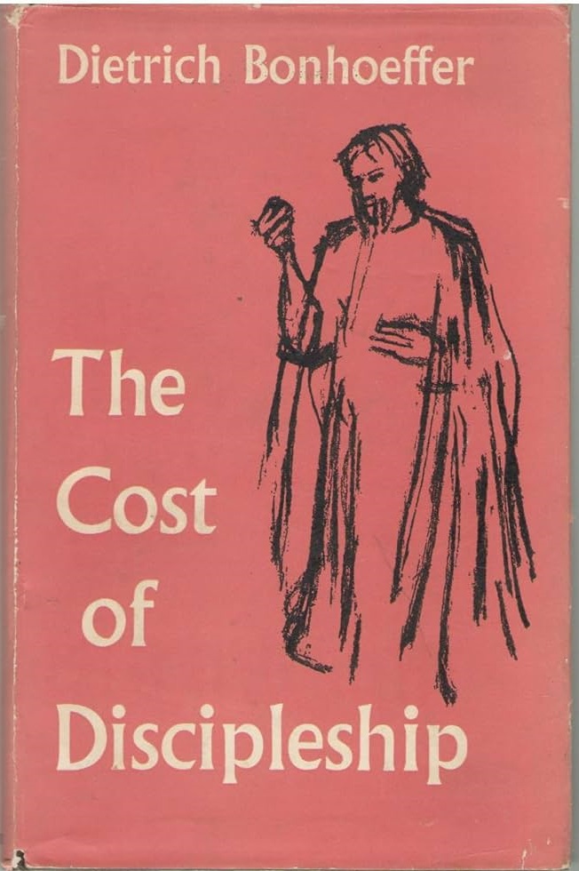 The Cost of Discipleship