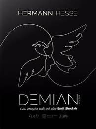 Demian - Câu chuyện tuổi trẻ của Emil Sinclair