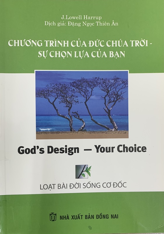 Chương Trình của Đức Chúa Trời - Sự Chọn Lựa của Bạn