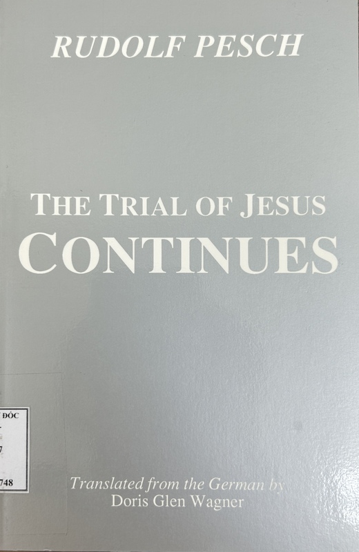 The Trial of Jesus Continues