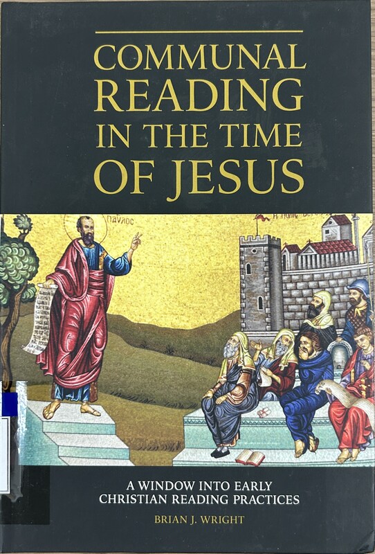 Communal Reading in the Time of Jesus