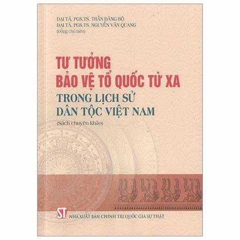 Tư tưởng bảo vệ Tổ quốc từ xa trong lịch sử dân tộc Việt Nam