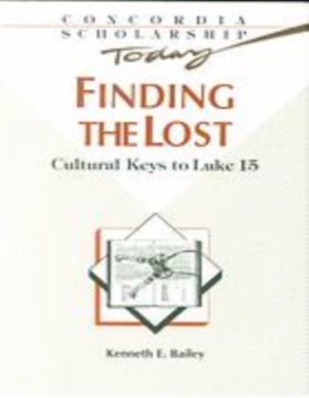 Finding the lost: Cultural Keys to Luke 15