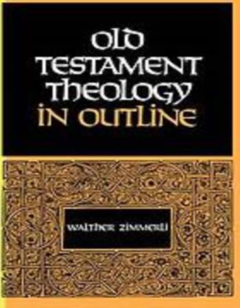 Old Testament theology in outline