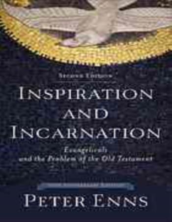 Inspiration and Incarnation