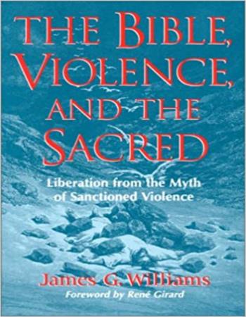 The Bible, violence, and the sacred