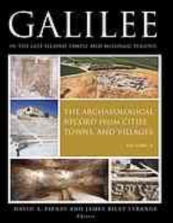 Galilee in the Late Second Temple and Mishnaic Periods.