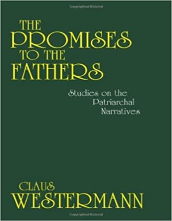 The promises to the fathers