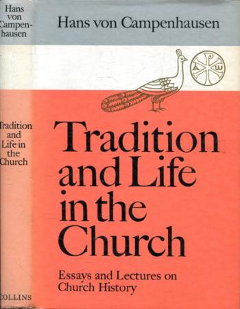 Tradition and life in the church