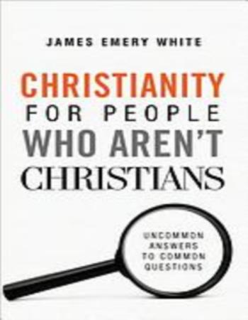 Christianity for people who aren't Christians