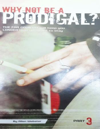 Why not be a prodigal?