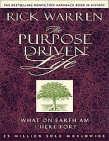 The purpose-driven life