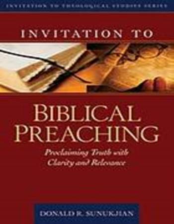 Invitation to biblical preaching
