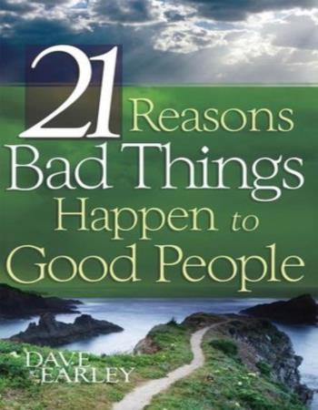 21 reasons bad things happen to good people