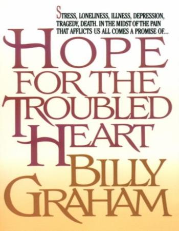 Hope for the troubled heart