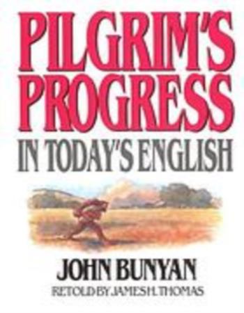 Pilgrim's progress in today's English