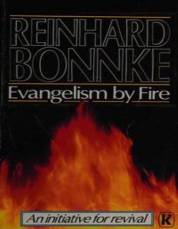 Evangelism by fire