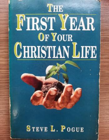The first year of your Christian life