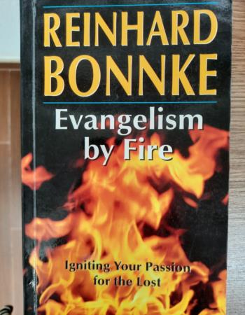 Evangelism by fire