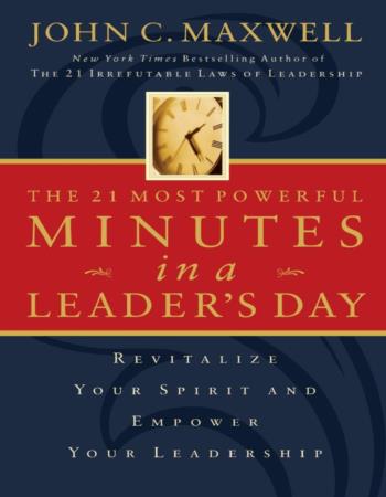The 21 most powerful minutes in a leaders day