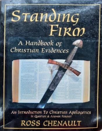 Standing firm: A handbook of Christian evidences