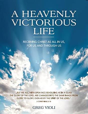 A heavenly victorious life