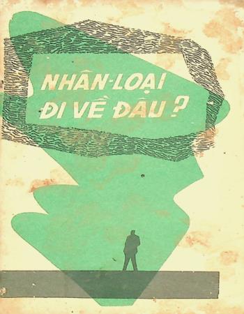 Nhân Loại Đi Về Đâu?