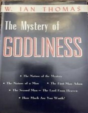 The mystery of Godliness