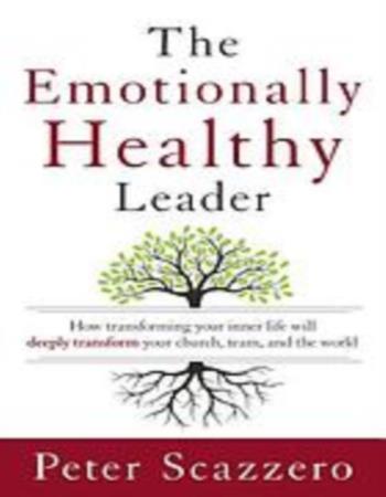 The emotionally healthy leader