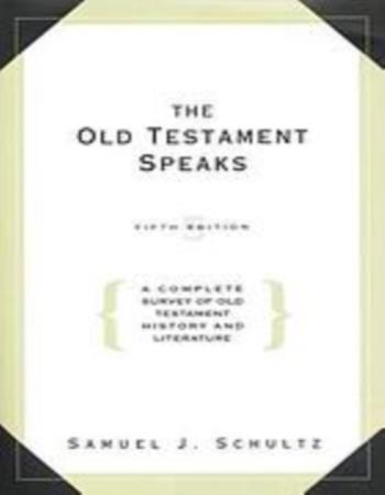 The Old Testament speaks