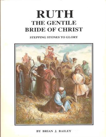 Ruth: The Gentile bride of Christ