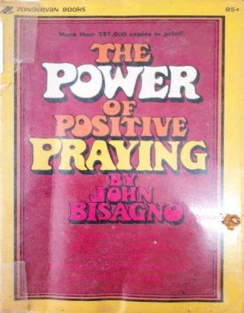 The power of postitive praying