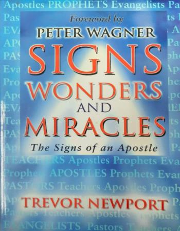 Signs, wonders and miracles