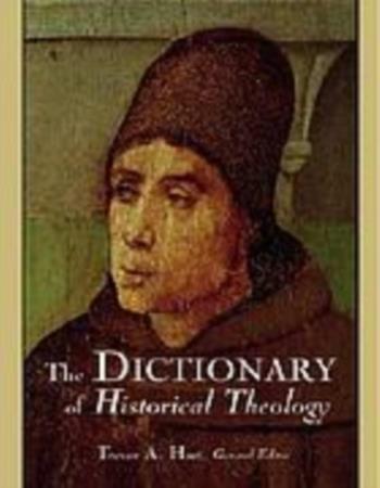 The dictionary of historical theology