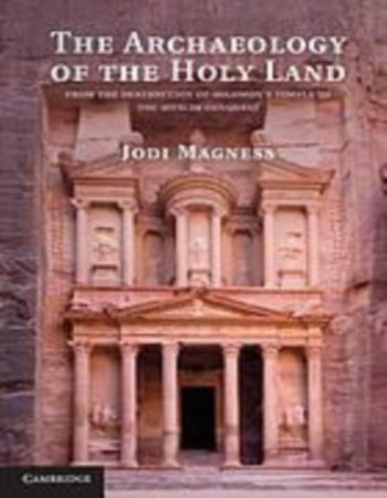 The Archaeology of the Holy Land