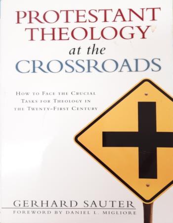 Protestant theology at the crossroads