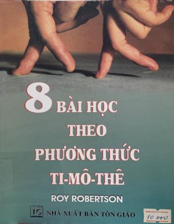 8 bài học theo Phương thức Ti-mô-thê