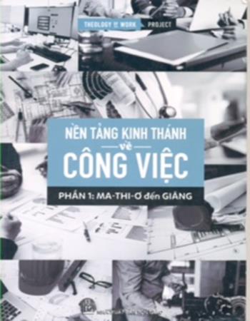 Nền Tảng Kinh Thánh Về Công việc