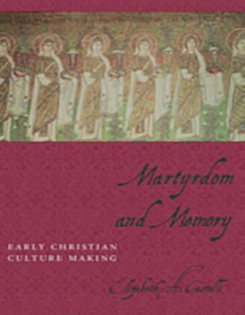 Martyrdom and Memory